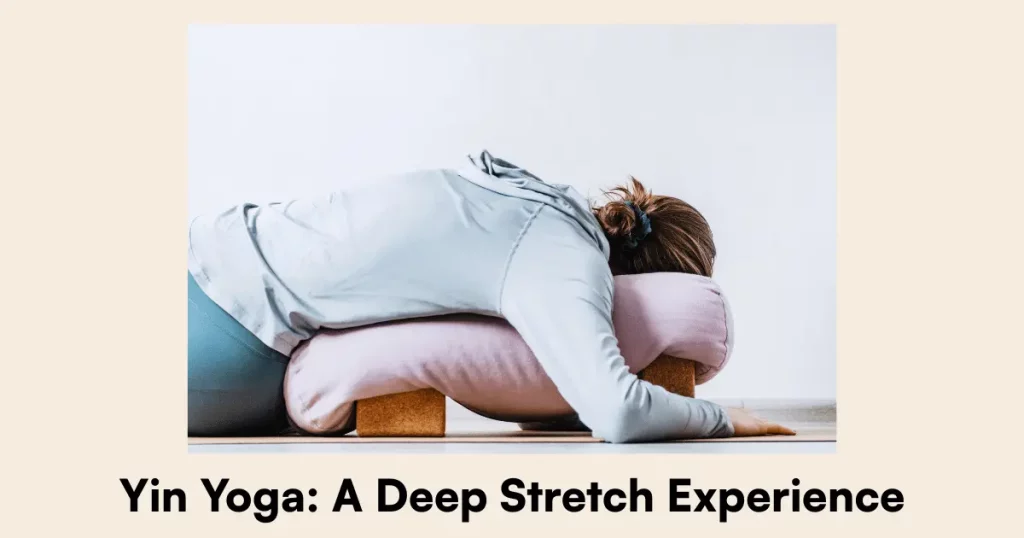 Yin Yoga