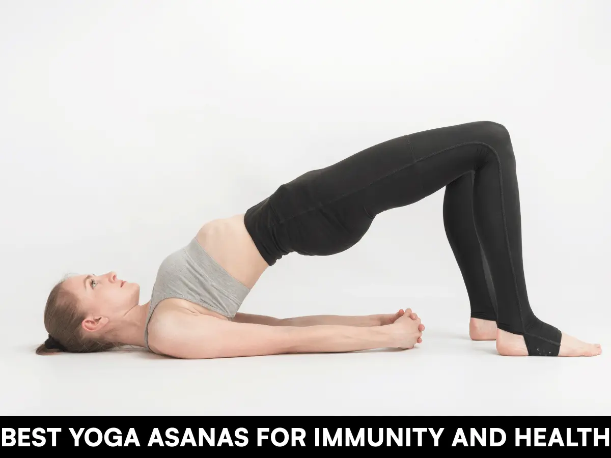 Best Yoga Asanas for Immunity and Health
