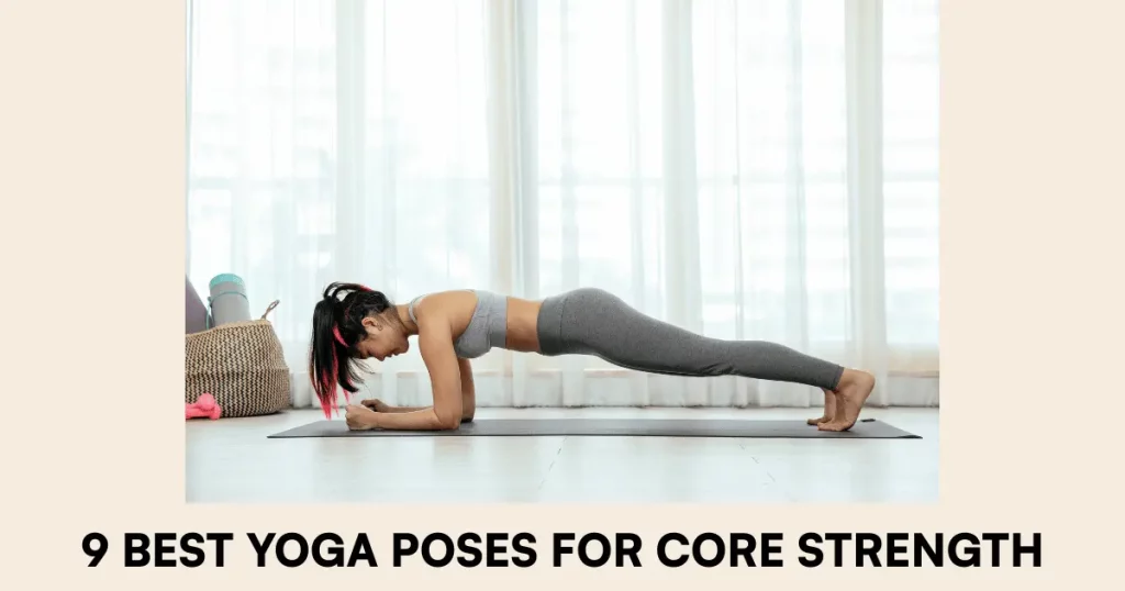 Yoga Poses for Core Strength