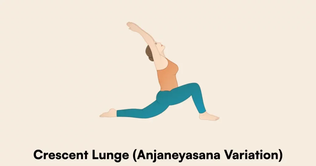 Crescent Lunge (Anjaneyasana Variation)