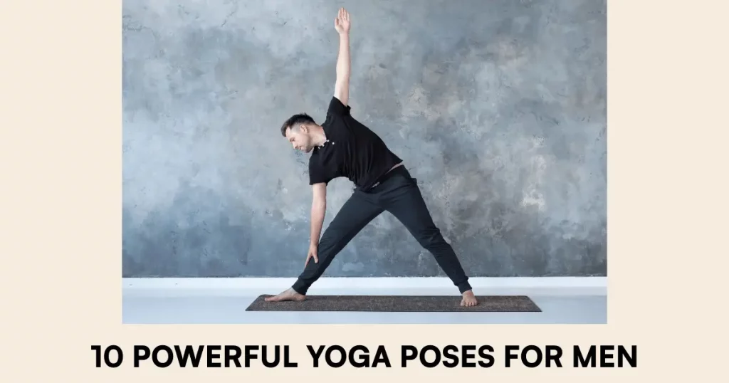 Yoga Poses for Men