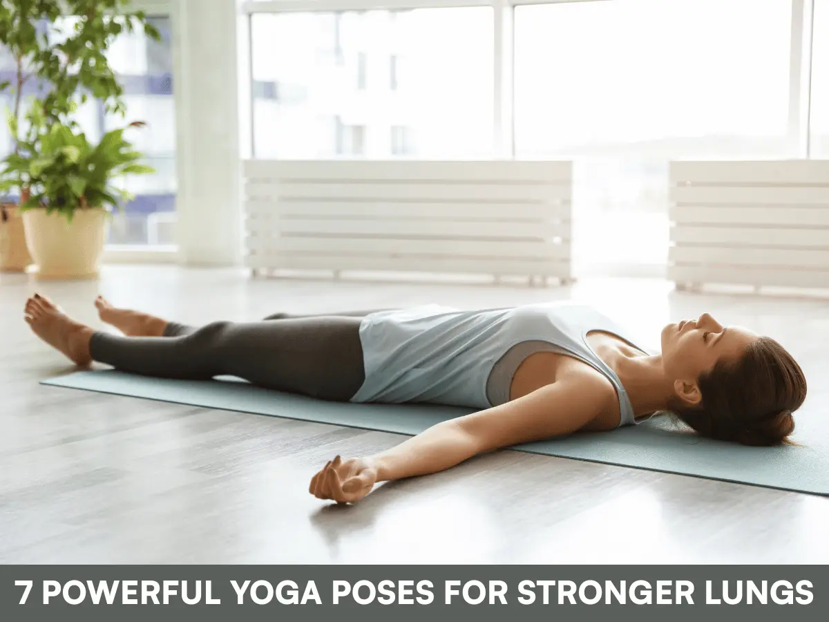 Yoga Poses for Stronger Lungs