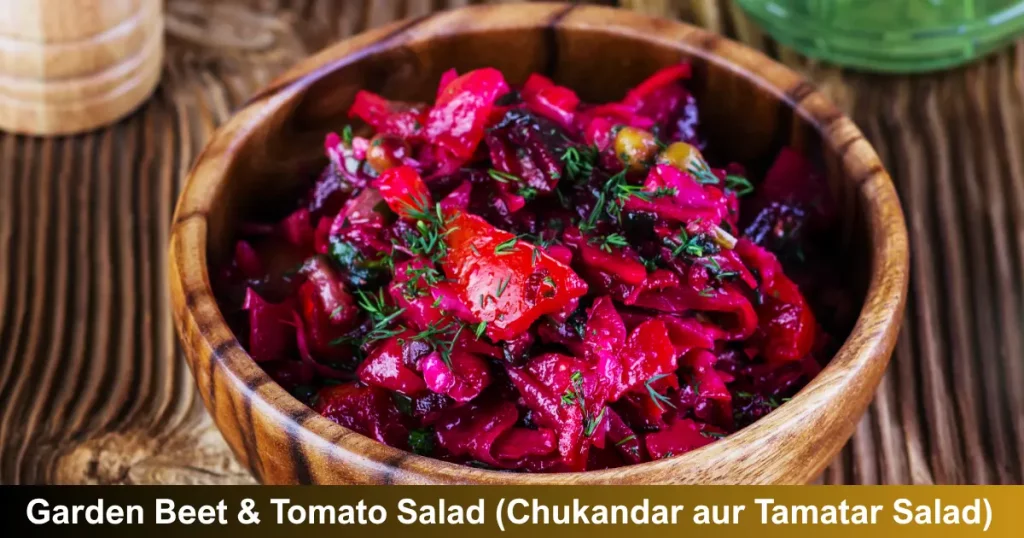 Garden Beet & Tomato Salad (Chukandar Aur Tamatar Salad)