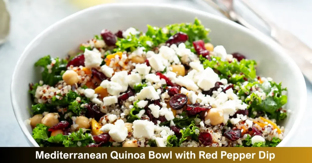 Mediterranean Quinoa Bowl With Red Pepper Dip