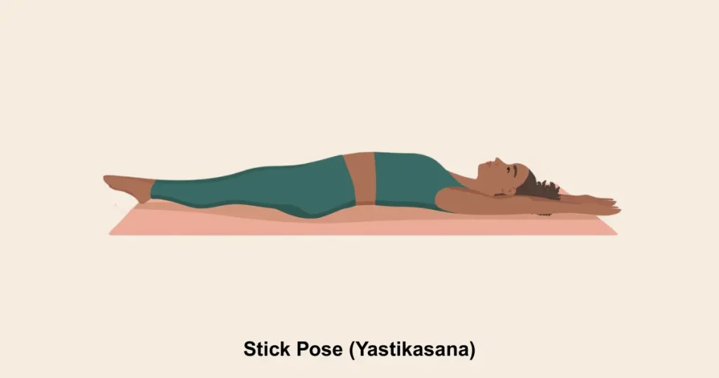 Stick Pose (Yastikasana)