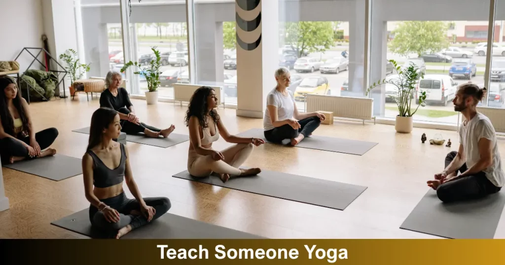 Teach Someone Yoga