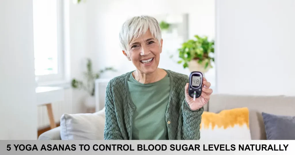 Yoga Asanas To Control Blood Sugar Levels Naturally