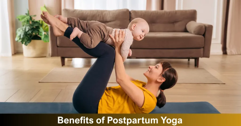 Benefits Of Postpartum Yoga