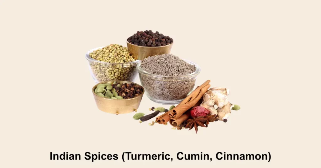 Indian Spices (Turmeric, Cumin, Cinnamon)