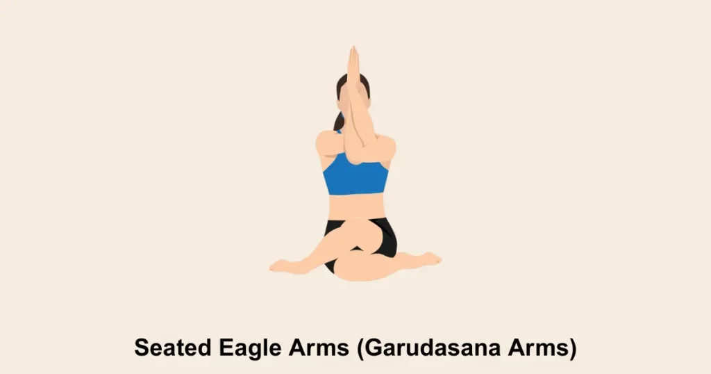 Seated Eagle Arms (Garudasana Arms)