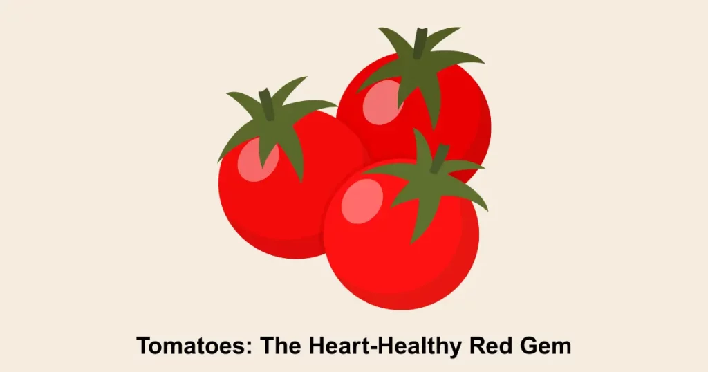 Tomatoes The Heart Healthy Red Gem