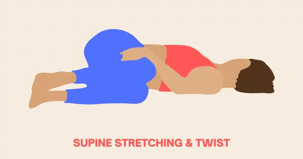 Supine Stretching & Twist